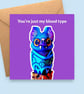 Gothic Bat Valentines Card You're Just My Blood Type Funny Love Card