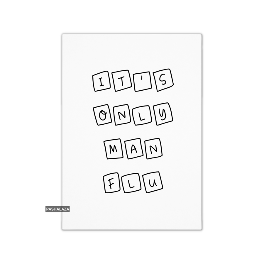 Get Well Card - Novelty Get Well Soon Greeting Card - Man Flu