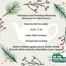 Christmas Crafternoon Tea Workshop 