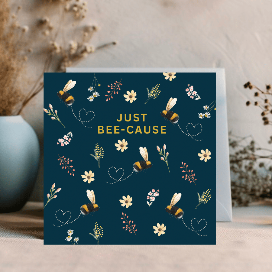 Bees and wildflowers greetings cards, Just Bee-cause add personalisation 