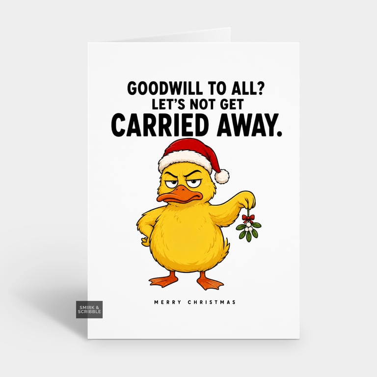Funny Christmas Card - Cheeky Duck & Mistletoe