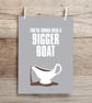 Bigger Boat Print - Image 6