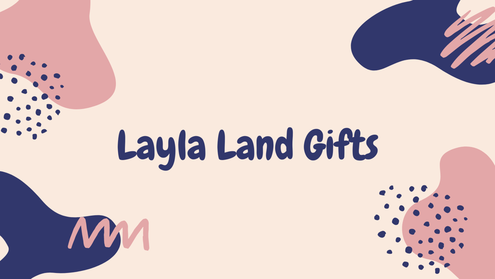 LaylaLand Gifts