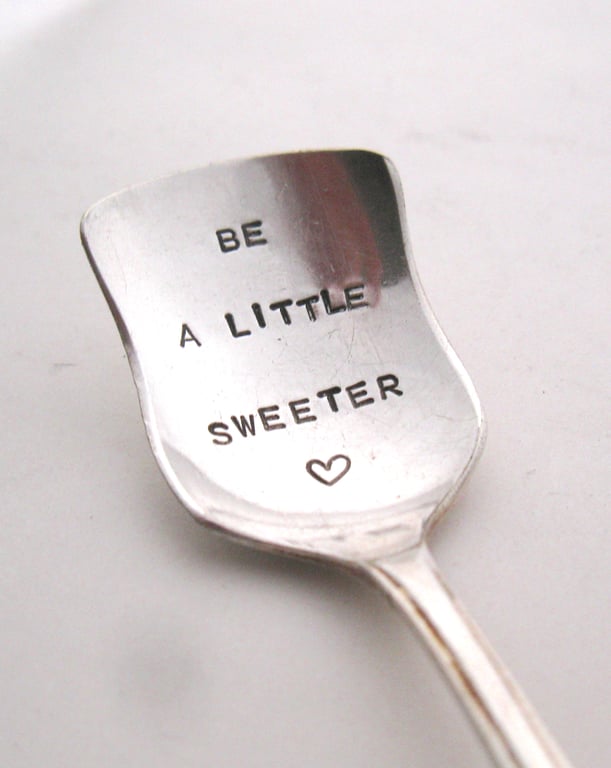 Be a Little Sweeter, Handstamped Sugar Spoon