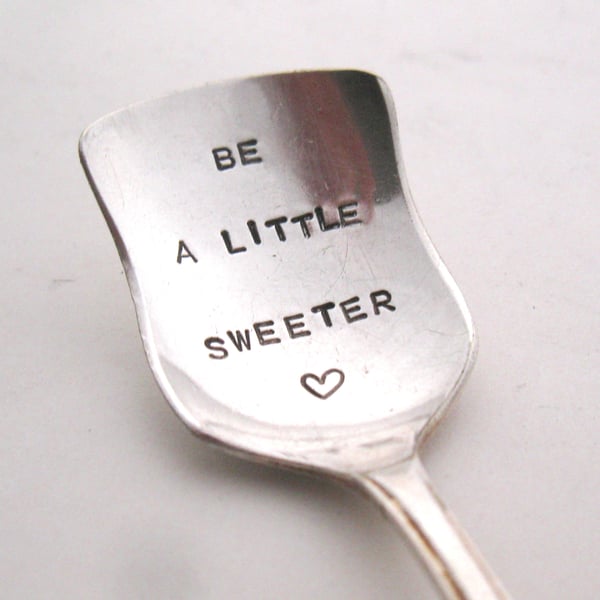 Be a Little Sweeter, Handstamped Sugar Spoon