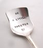 Be a Little Sweeter, Handstamped Sugar Spoon