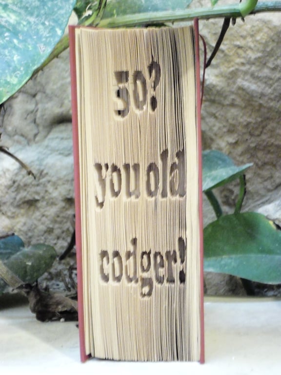 50? You old codger CUT & FOLD Book Folding Pattern - EMAILED PDF PATTERN