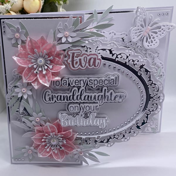 A truly bespoke handmade Birthday Card for GranddaughterDaughter: 3D Flowers, Bo