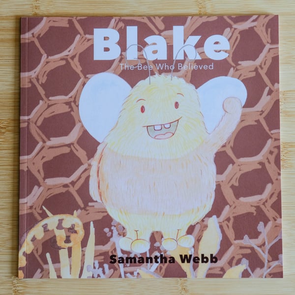 Blake The Bee Who Believed, Children's Story Book 