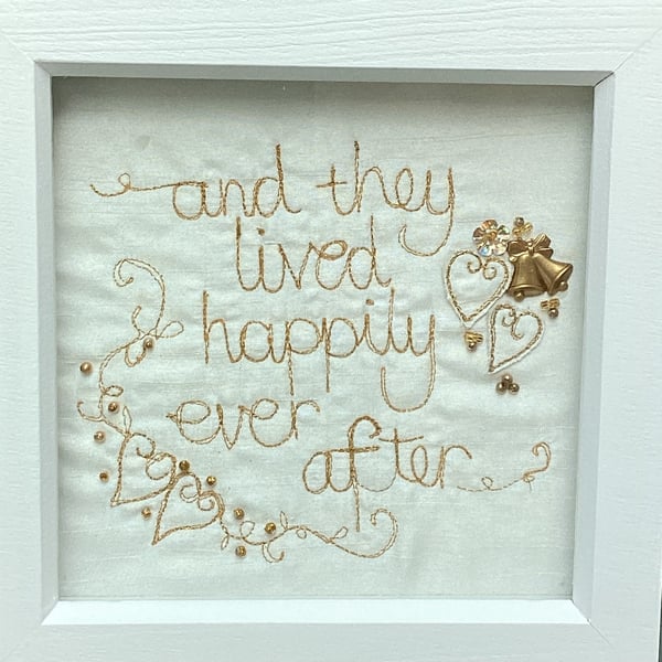 'And they lived happily ever after'.Machine embroidered Wedding picture.