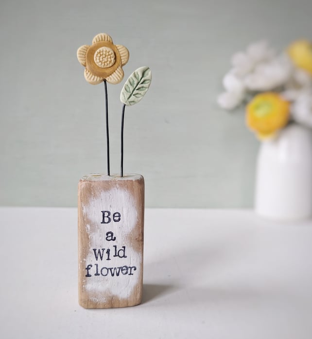 Clay Flower in a Printed Wood Block 'Be a Wild flower'