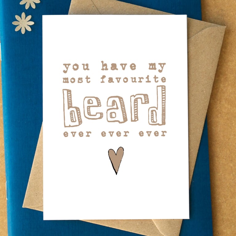 My Favourite Beard Ever Funny Card