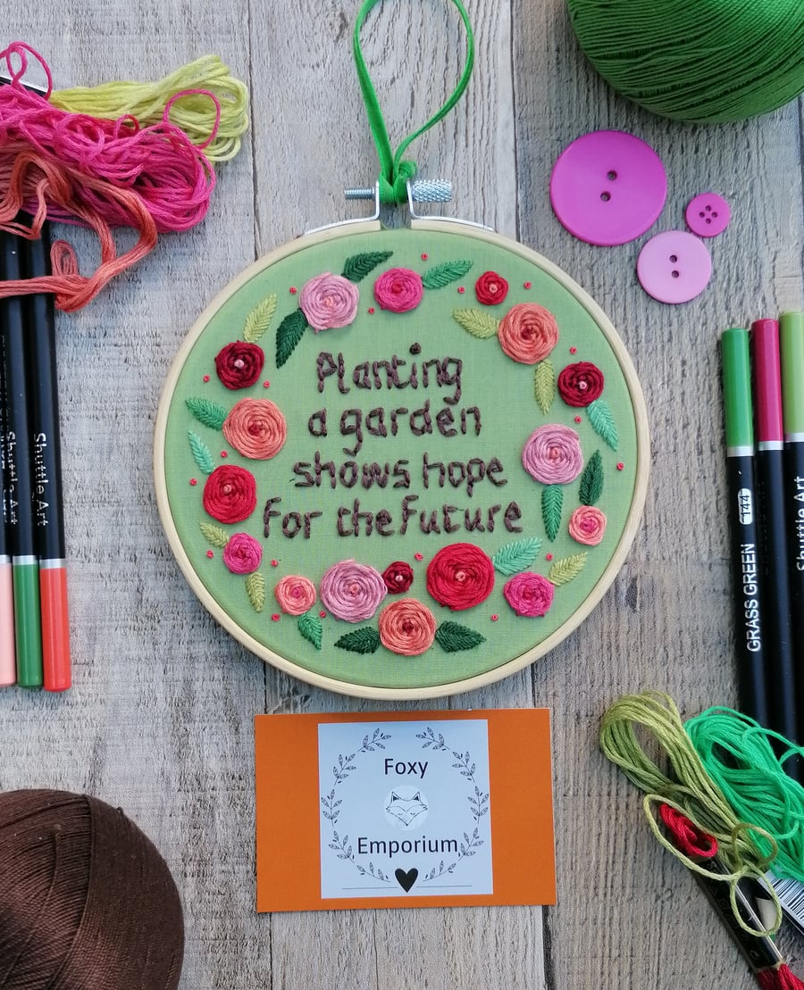 ‘Planting a garden..’ embroidered art hoop