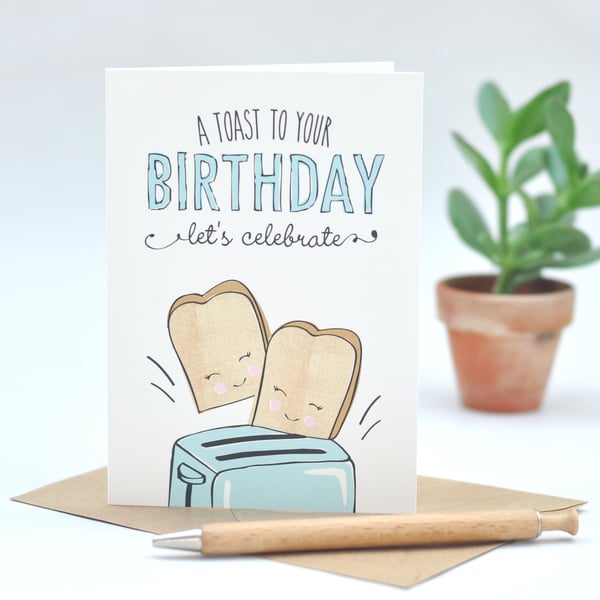 Birthday card - funny birthday card - humour - a toast to your birthday - pun