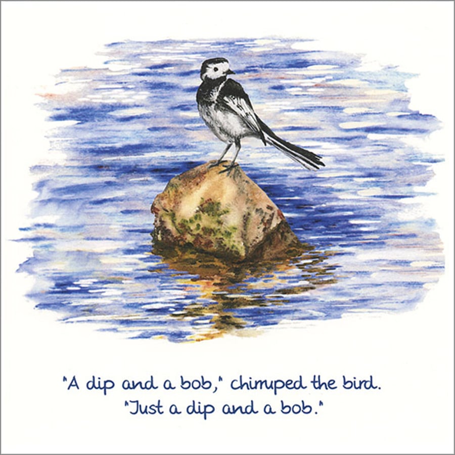 Quotation Greetings Card "Just a dip and a bob"