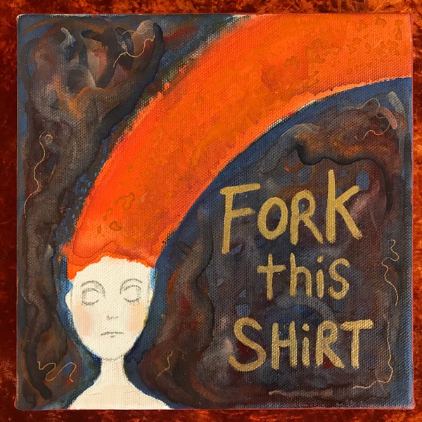 SALE! Original watercolour 8" by 8" canvas "Fork this shirt"