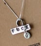 Fine Silver FUCK U Pendant