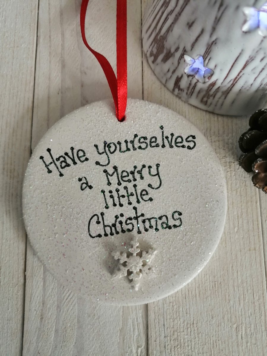 Snowflake Circle Ceramic - Have yourselves a Merry little Christmas (medium) 
