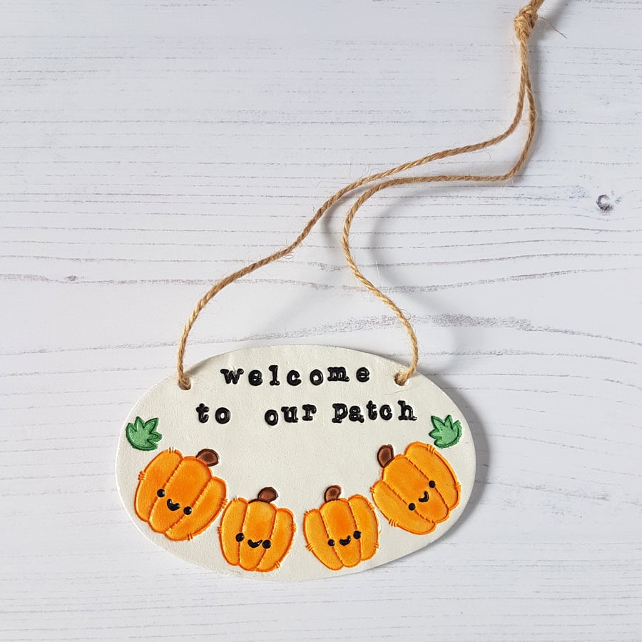 Welcome to our patch, Pumpkin family hanging plaque decoration