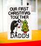 Our First Christmas Together Daddy Christmas Card - Image 2