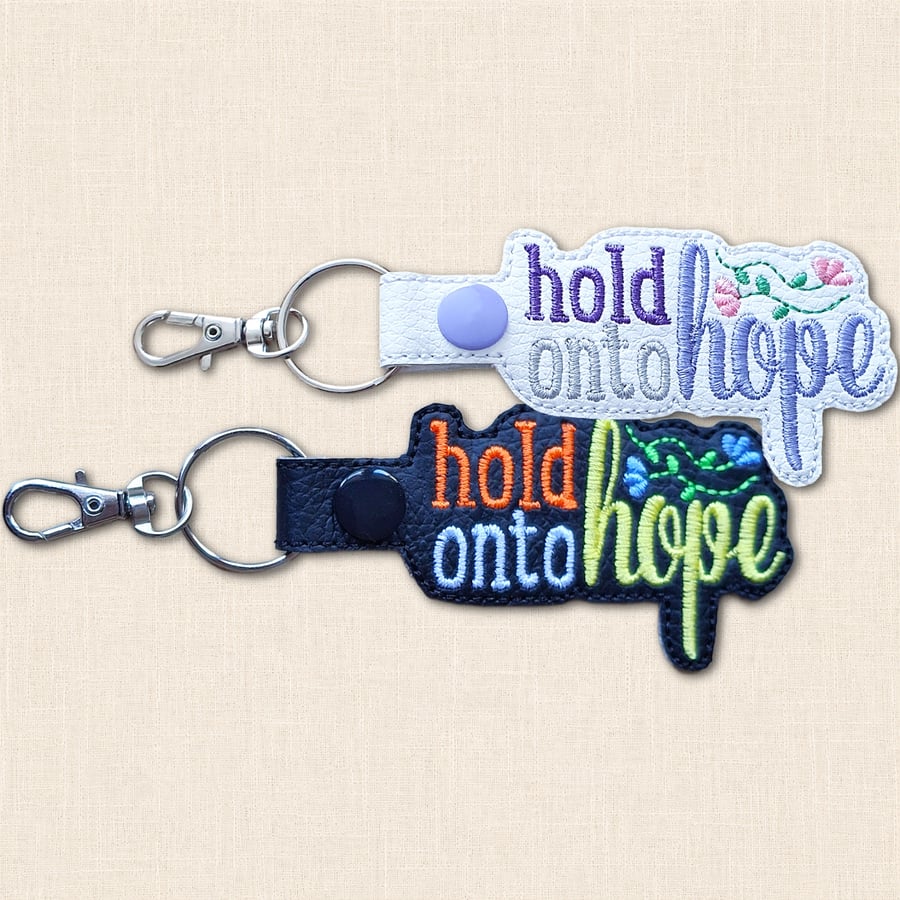 Hold Onto Hope Keyring - Positive Embroidered Faux Leather Bag Charm