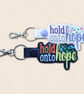 Hold Onto Hope Keyring - Positive Embroidered Faux Leather Bag Charm