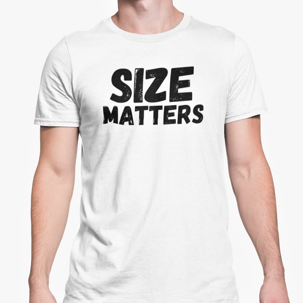 Size Matters T Shirt Novelty Funny Gift Joke Present Office Banter Friend 