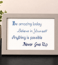 Believe in Yourself – Handmade Inspirational Framed Cross Stitch  - Image 1