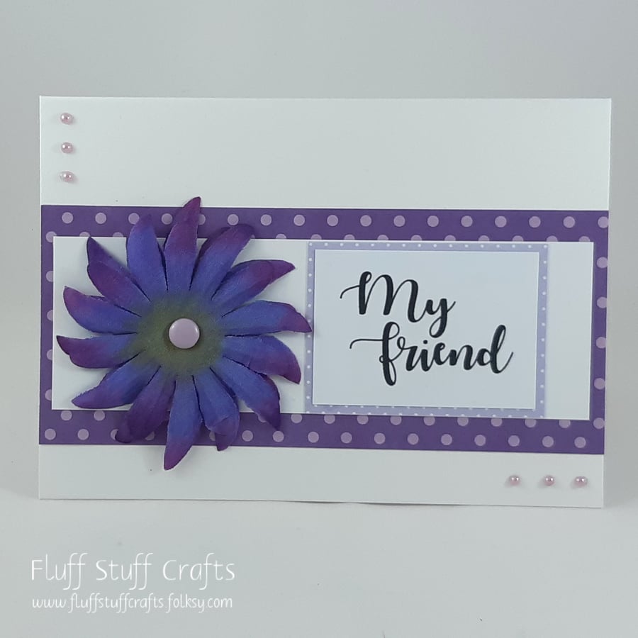 Handmade friend greetings card