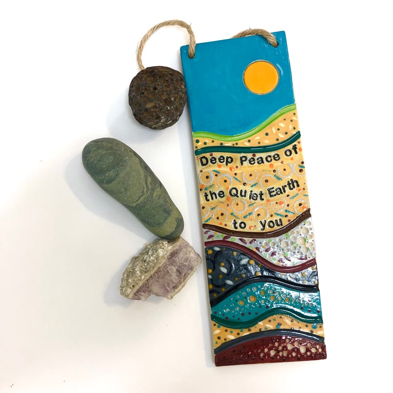 DEEP PEACE OF THE QUIET EARTH LARGE CERAMIC STONEWARE HANGING PLAQUE