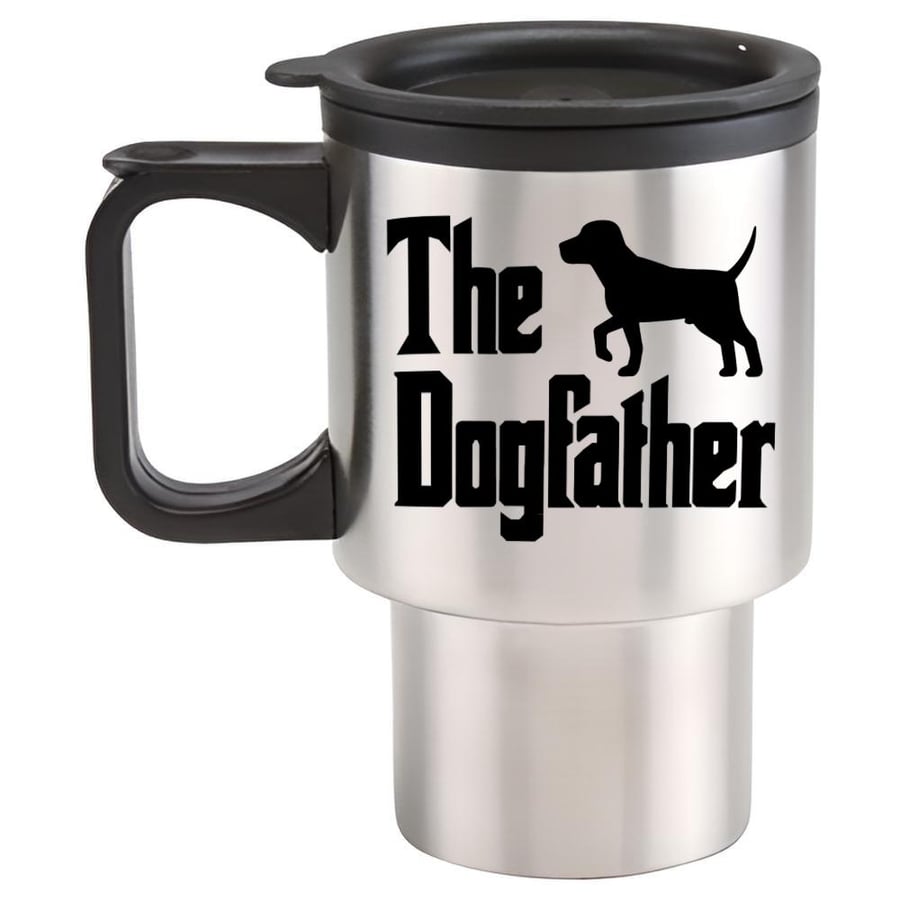 The Dog Father Travel Mug - Funny Dog Dad themed travel mug