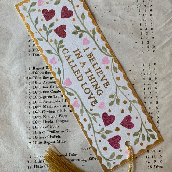 I Believe In A Thing Called Love Handmade Bookmark