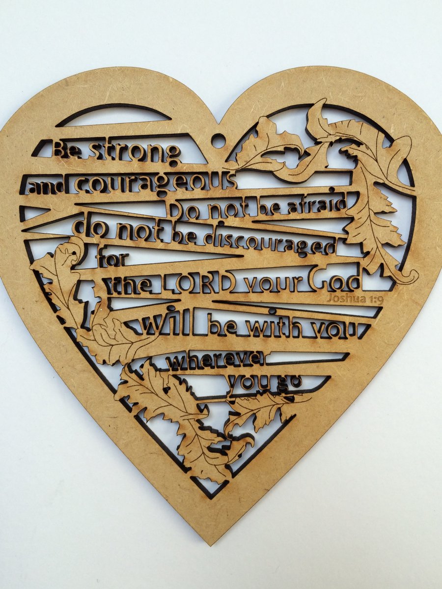Large wooden heart - Be strong and courageous (Joshua 1:9)