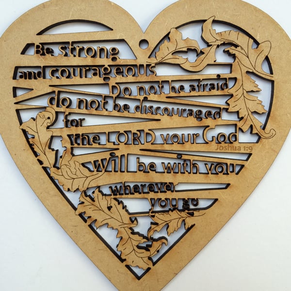 Large wooden heart - Be strong and courageous (Joshua 1:9)