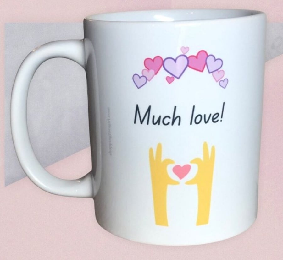 Much Love! Mug. Mugs for him or her for Birthday or Christmas