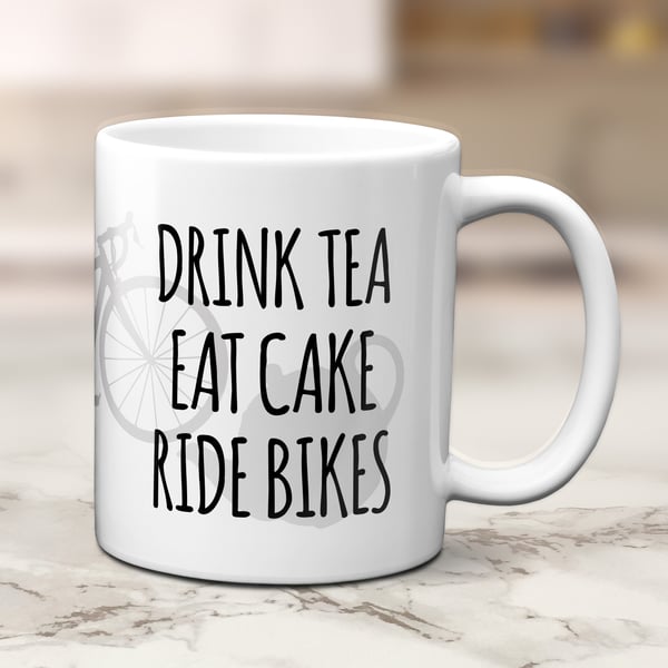 Drink Tea Eat Cake Ride Bikes Cycling Mug - Cycling Gift