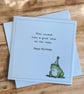 Funny Frog Birthday Card. Handmade Humorous Birthday Card. Quirky Card.