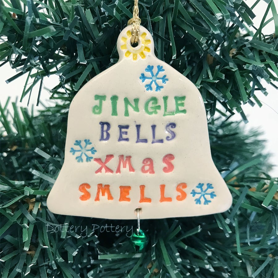 Jingle Bells Xmas Smells miserable Christmas pottery decoration