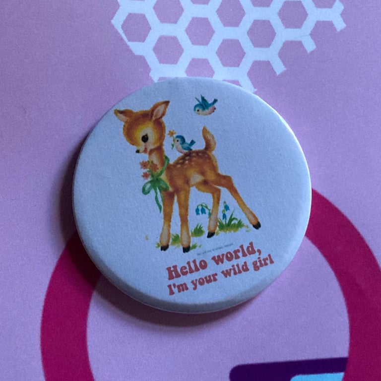 The Runaways themed Vintage mash-up pin badge - Hello World, I'm Your Wild Girl