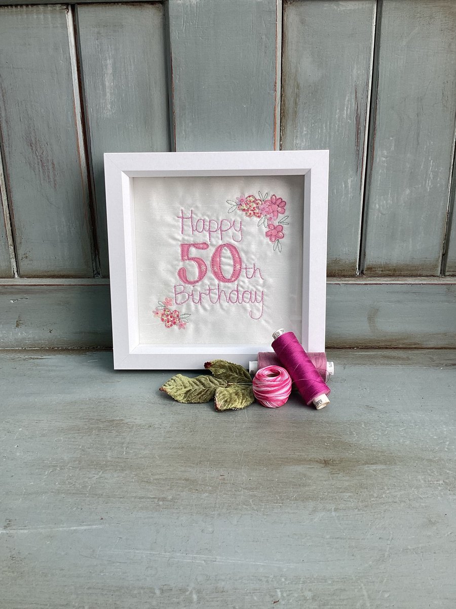 Happy 50th Birthday embroidered picture.