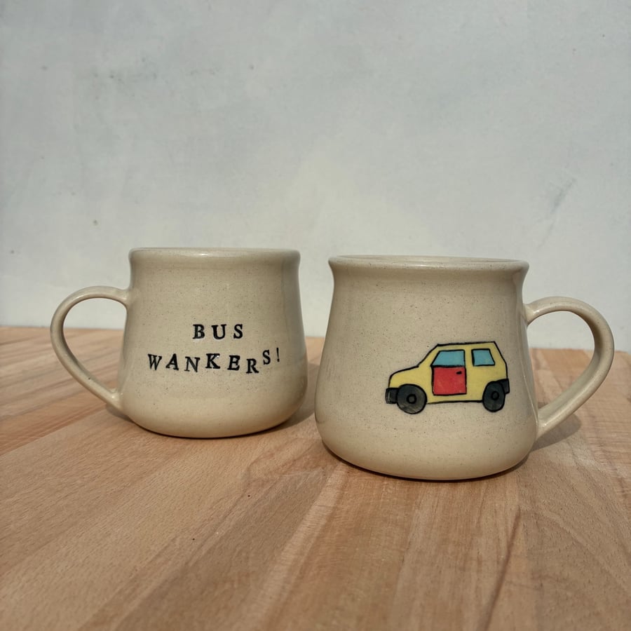 Handmade ceramic mug "bus wankers"