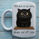 Welcome to my home, please sod off soon - Lawless Clawde Funny Black Cat Mug