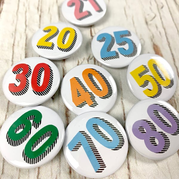 Bright Birthday Badges rainbow colors. Number pin's 20 21 25 30 40 50 60 70 80. 