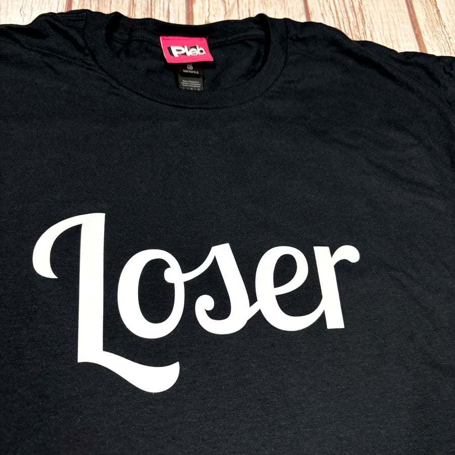 Loser t-shirt. Unisex Fit Organic Cotton insult top 