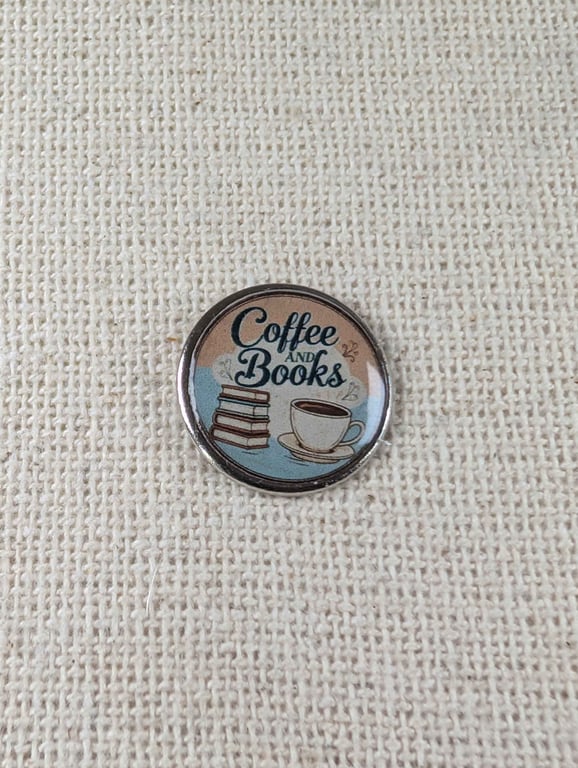 Coffee and Books - Coffee Lover Themed Badge - Large Resin Coated Pin Badge