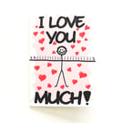 Cute Valentine's Day Card - "I Love You Thiiis Much!" Love Hearts Greetings Card