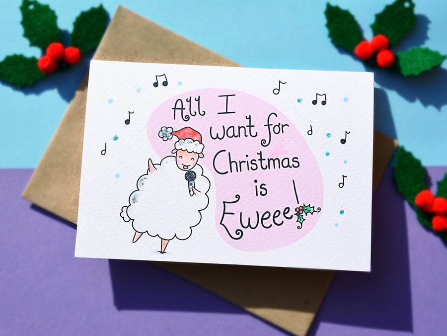 Funny Sheep Christmas Card, All I Want is Ewe!