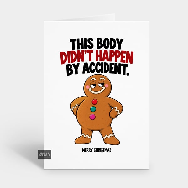 Funny Christmas Card For Him Or Her - Gingerbread Man