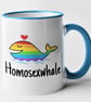 Homesexwhale Funny Mug Gay Pride Theme Rainbow Coffee Mug Sassy Hilarious Gift  - Image 5