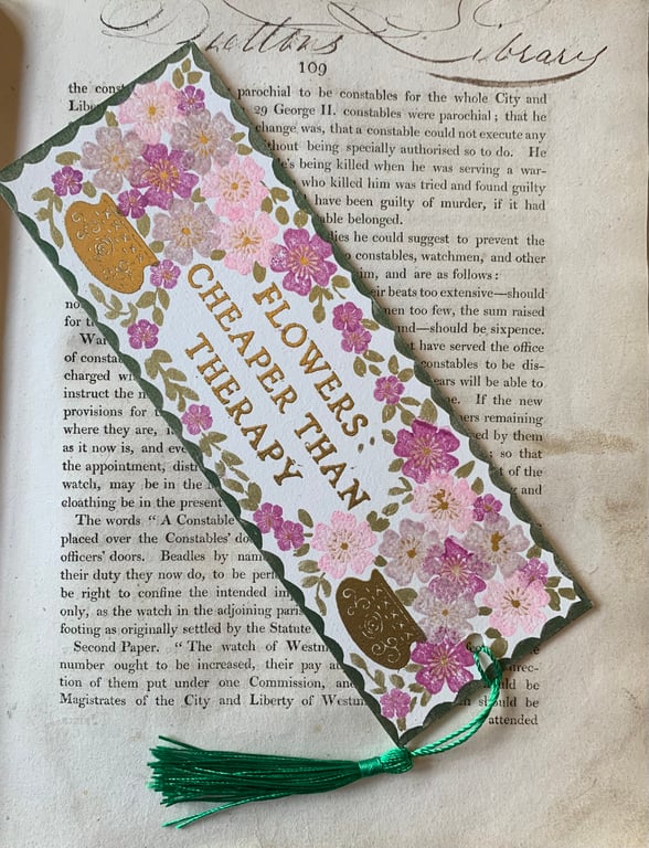 Flowers: Cheaper Than Therapy Handmade Bookmark